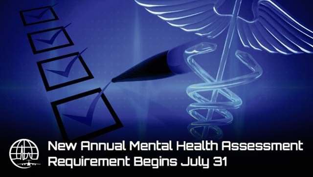 New annual Mental Health Assessment requirement begins July 31