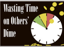 Wasting time on others’ dime