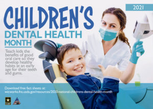 Good dental habits are especially important for children
