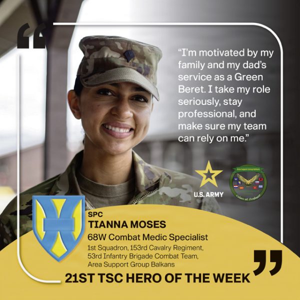 21st TSC Hero of the Week, Spc. Tianna Moses